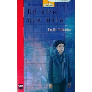 Un aire que mata - El Barco de Vapor